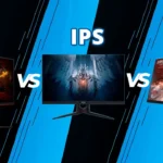 Monitor Panels: TN, IPS, VA - A Visual Comparison